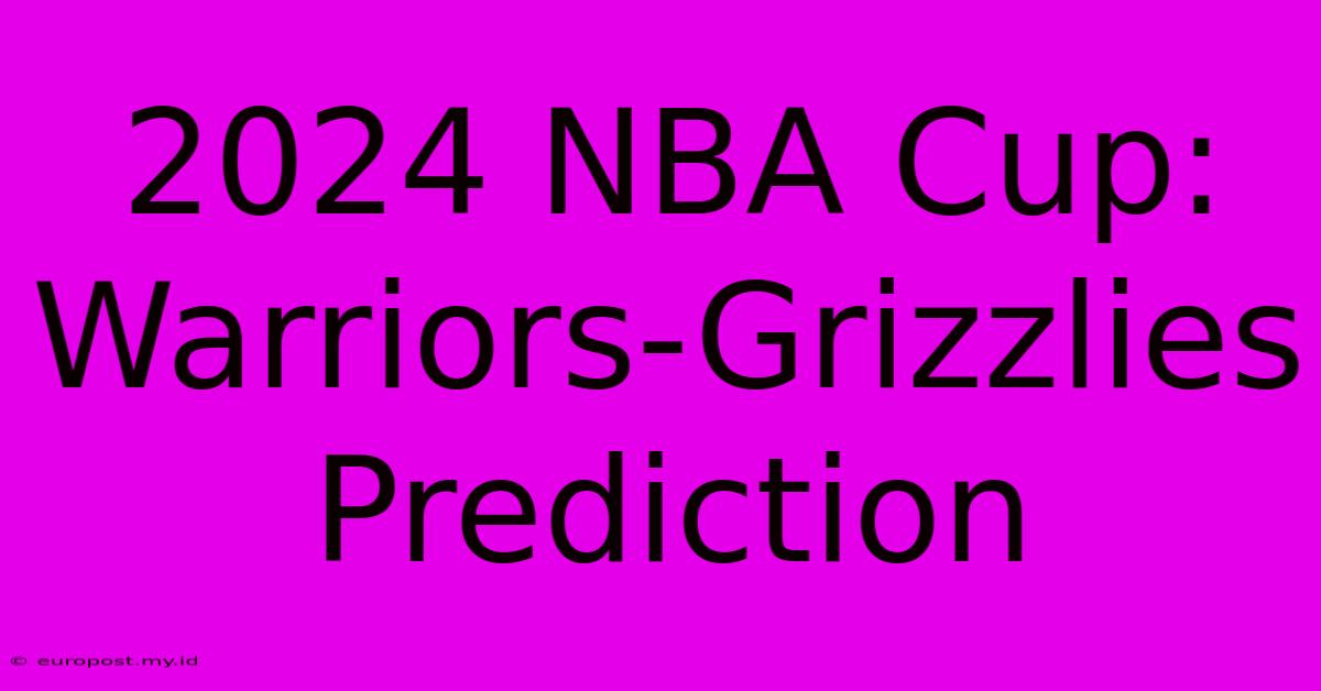 2024 NBA Cup: Warriors-Grizzlies Prediction