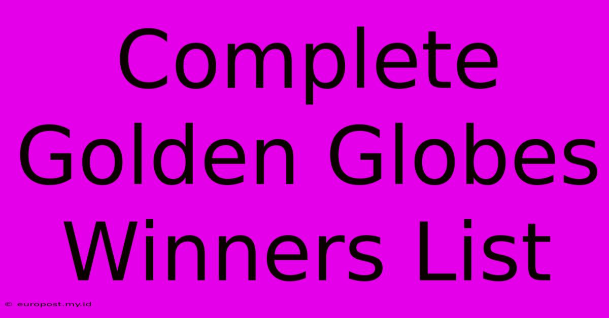 Complete Golden Globes Winners List