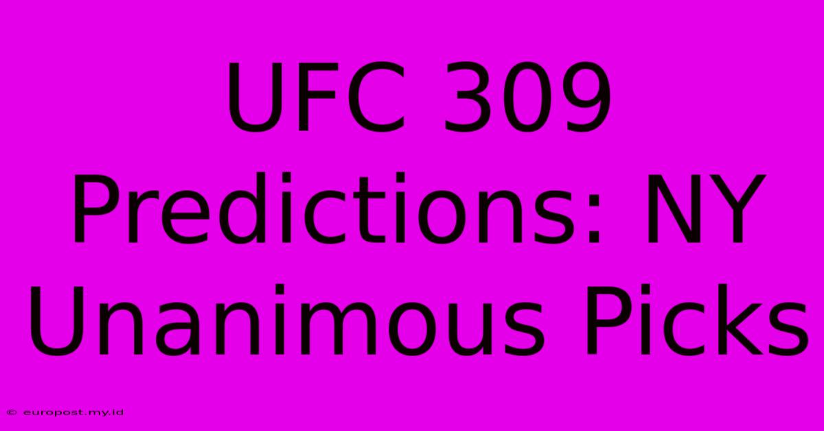 UFC 309 Predictions: NY Unanimous Picks