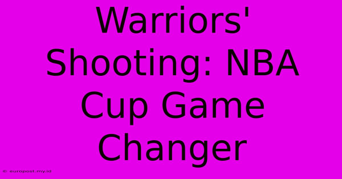 Warriors' Shooting: NBA Cup Game Changer